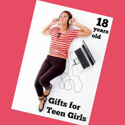 Best gifts for girls 18 years old